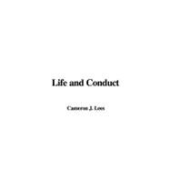Life and Conduct by Lees, Cameron J., 9781435387416