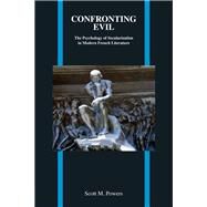 Confronting Evil by Powers, Scott M., 9781557537416