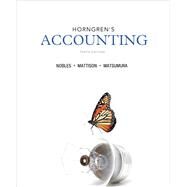 Horngren's Accounting by Miller-Nobles, Tracie L.; Mattison, Brenda L.; Matsumura, Ella Mae, 9780133117417