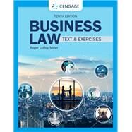 Business Law Text & Exercises by Miller, Roger LeRoy; Hollowell, William E., 9780357717417