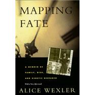 Mapping Fate by Wexler, Alice, 9780520207417
