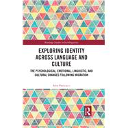 Exploring Identity Across Language and Culture by Alex Panicacci, 9781003017417