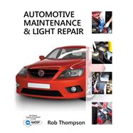 Automotive Maintenance & Light Repair by Thompson, Rob, 9781111307417