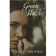Green Witch by Kelly McKain, 9781789047417