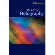 Basics of Holography by P. Hariharan, 9780521807418