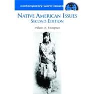 Native American Issues by Thompson, William N., 9781851097418