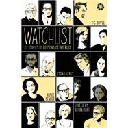 Watchlist 32 Stories by Persons of Interest by Hurt, Bryan; Boyle, T. Coraghessan, 9781936787418