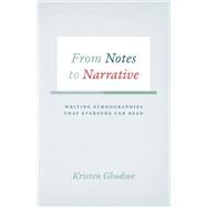 From Notes to Narrative by Ghodsee, Kristen, 9780226257419