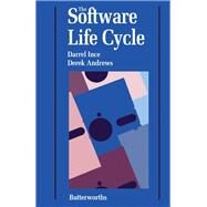 The Software Life Cycle by Ince, Darrel; Andrews, Derek, 9780408037419