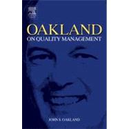 Oakland on Quality Management by Oakland, 9780750657419