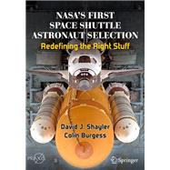 Nasa's First Space Shuttle Astronaut Selection by Shayler, David J.; Burgess, Colin, 9783030457419