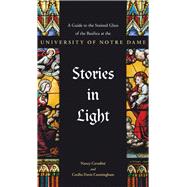 Stories in Light by Cavadini, Nancy; Cunningham, Cecilia Davis, 9780268107420