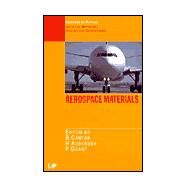 Aerospace Materials by Cantor; Brian, 9780750307420