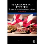Peak Performance Every Time by Simon Hartley, 9781000917420