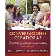 Conversaciones creadoras by Joan L. Brown, Carmen Martn Gaite, 9781285837420