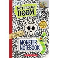 Monster Notebook: A Branches Special Edition (The Notebook of Doom) by Cummings, Troy; Cummings, Troy, 9781338157420