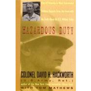 Hazardous Duty by Hackworth, David H., 9780380727421