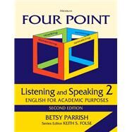 Four Point Listening & Speaking No Audio by Folse, Keith S.; Parrish, Betsy, 9780472037421