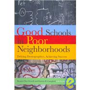 Good Schools Poor Neighborhoods Defying Demographics, Achieving Success by Clewell, Beatriz Chu; Campbell, Patricia B.; Perlman, Lesley, 9780877667421