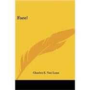 Fore! by Van Loan, Charles E., 9781417967421