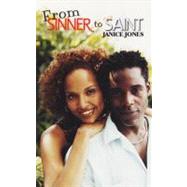 From Sinner to Saint by Jones, Janice, 9781601627421