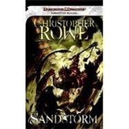Sandstorm : A Forgotten Realms Novel by ROWE, CHRISTOPHER, 9780786957422