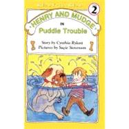 Henry and Mudge in Puddle Trouble by Rylant, Cynthia, 9780833547422