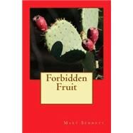 Forbidden Fruit by Bennett, Mary; Skinner, Anne, 9781503087422