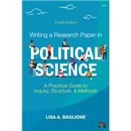 Writing a Research Paper in Political Science by Baglione, Lisa A., 9781506367422