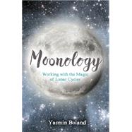 Moonology by Boland, Yasmin, 9781781807422