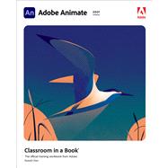 Adobe Animate Classroom in a Book (2021 release) by Chun, Russell, 9780136887423