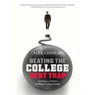 Beating the College Debt Trap by Chediak, Alex, 9780310337423