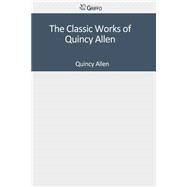 The Classic Works of Quincy Allen by Allen, Quincy, 9781501097423