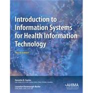 Introduction to Information Systems for Health Information Technology by Lauralyn Kavanaugh-Burke; Nanette B. Sayles, 9781584267423