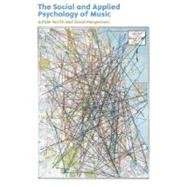 The Social and Applied Psychology of Music by North, Adrian; Hargreaves, David, 9780198567424