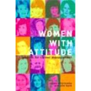 Women With Attitude: Lessons for Career Management by Vinnicombe; Susan, 9780415287425