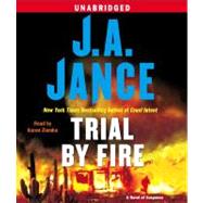 Trial By Fire A Novel of Suspense by Jance, J.A.; Ziemba, Karen, 9780743597425