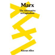 Marx by Allen, Kieran, 9780745337425