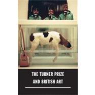 The Turner Prize and British Art by Stout, Katharine; Carey-Thomas, Lizzie; Serota, Nicholas, 9781854377425
