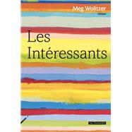 Les Intressants by Meg Wolitzer, 9782919547425