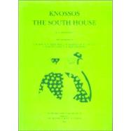 Knossos: The South House by Mountjoy, P. a., 9780904887426