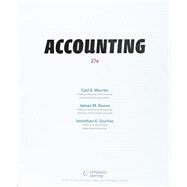 Bundle: Accounting, Loose-leaf Version, 27th + CengageNOWv2, 2 terms Printed Access Card by Warren, Carl; Reeve, James M.; Duchac, Jonathan, 9781337587426