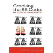 Cracking the $$ Code by Annino, Patricia M., 9781439247426