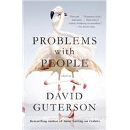 Problems With People by Guterson, David, 9780345807427