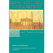 CNN's Cold War Documentary Issues and Controversy by Beichman, Arnold, 9780817997427