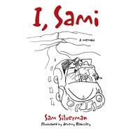 I, Sami by Silverman, Samuel; Blatchley, Jeremy, 9780897337427