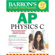 Barron's Ap Physics C by Pelcovits, Robert A., Ph.D.; Farkas, Joshua, M.D., 9781438007427