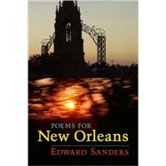 Poems for New Orleans by SANDERS, EDWARD, 9781556437427