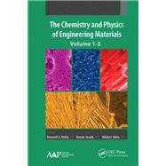 The Chemistry and Physics of Engineering Materials: Two Volume Set by Berlin,Alexandr A., 9781771887427