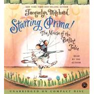 Starring Prima by Mitchard, Jacquelyn, 9780060747428